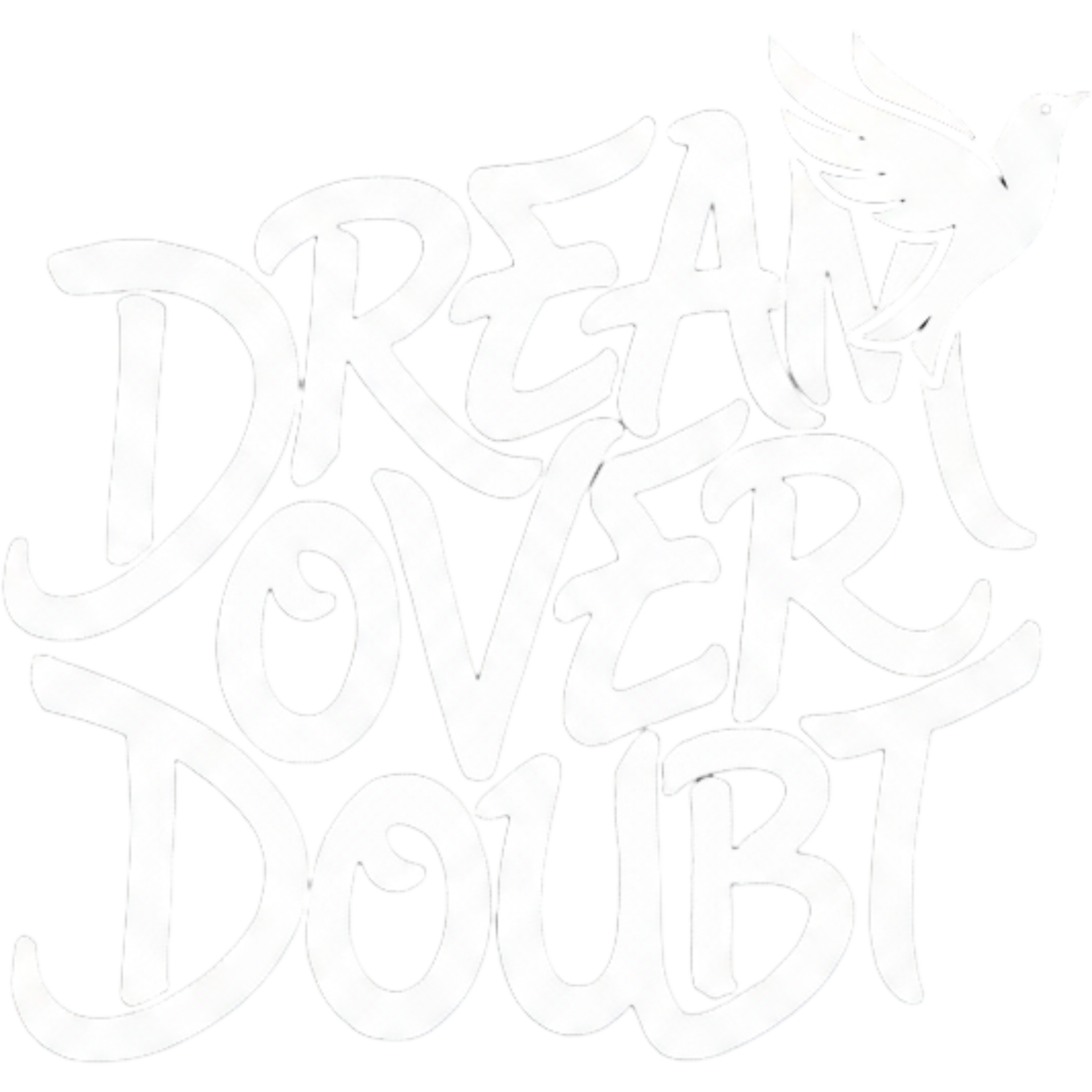 DreamOverDoubt